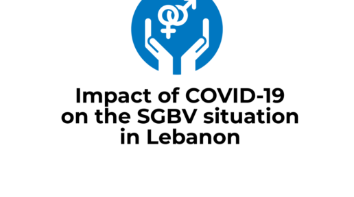 Impact of COVID-19 on SGBV Situation in Lebanon